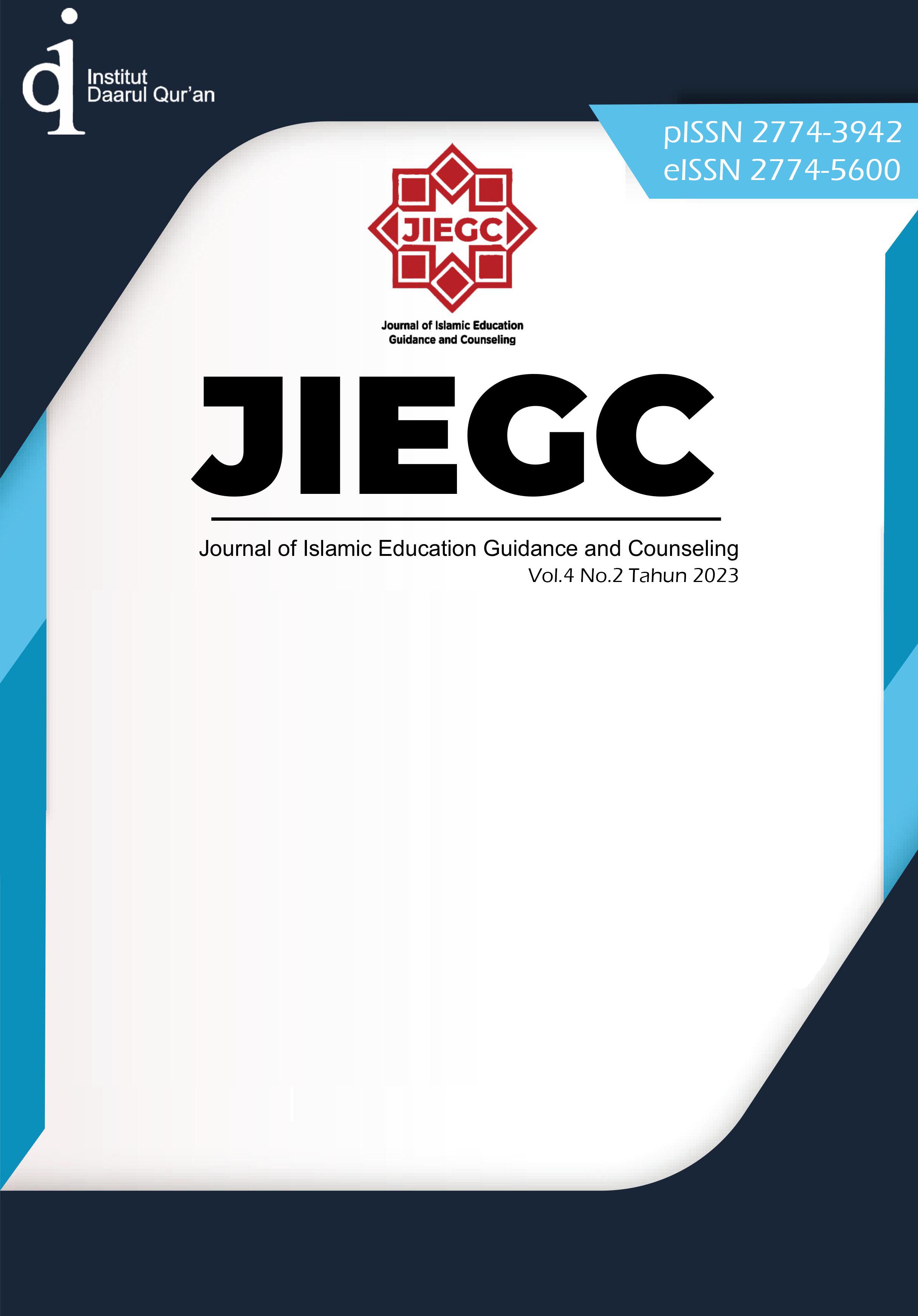 					View Vol. 6 No. 02 (2025): JIEGC Journal of Islamic Education Guidance and Counselling
				